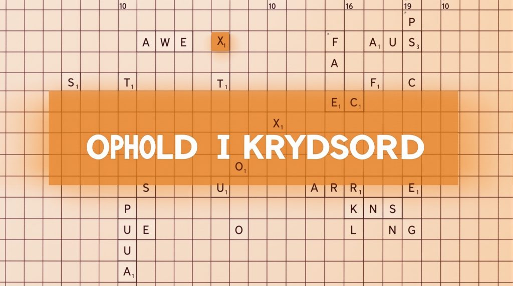 Ophold krydsord